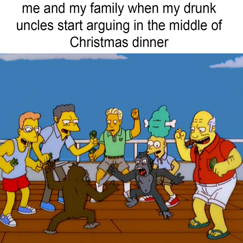 drunk uncles arguing christmas dinner meme