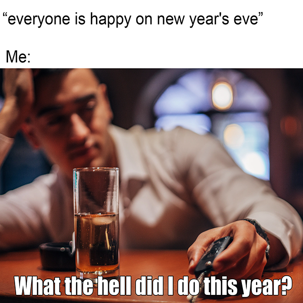 New years eve 2020 meme, drinking meme