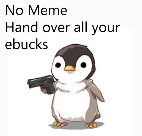 cute penguin asking for ebucks meme