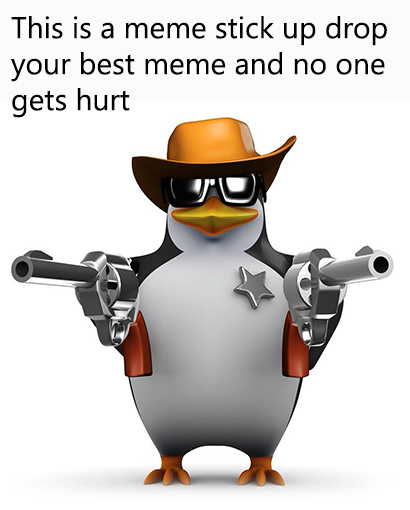 meme stick up, penguin with gun 